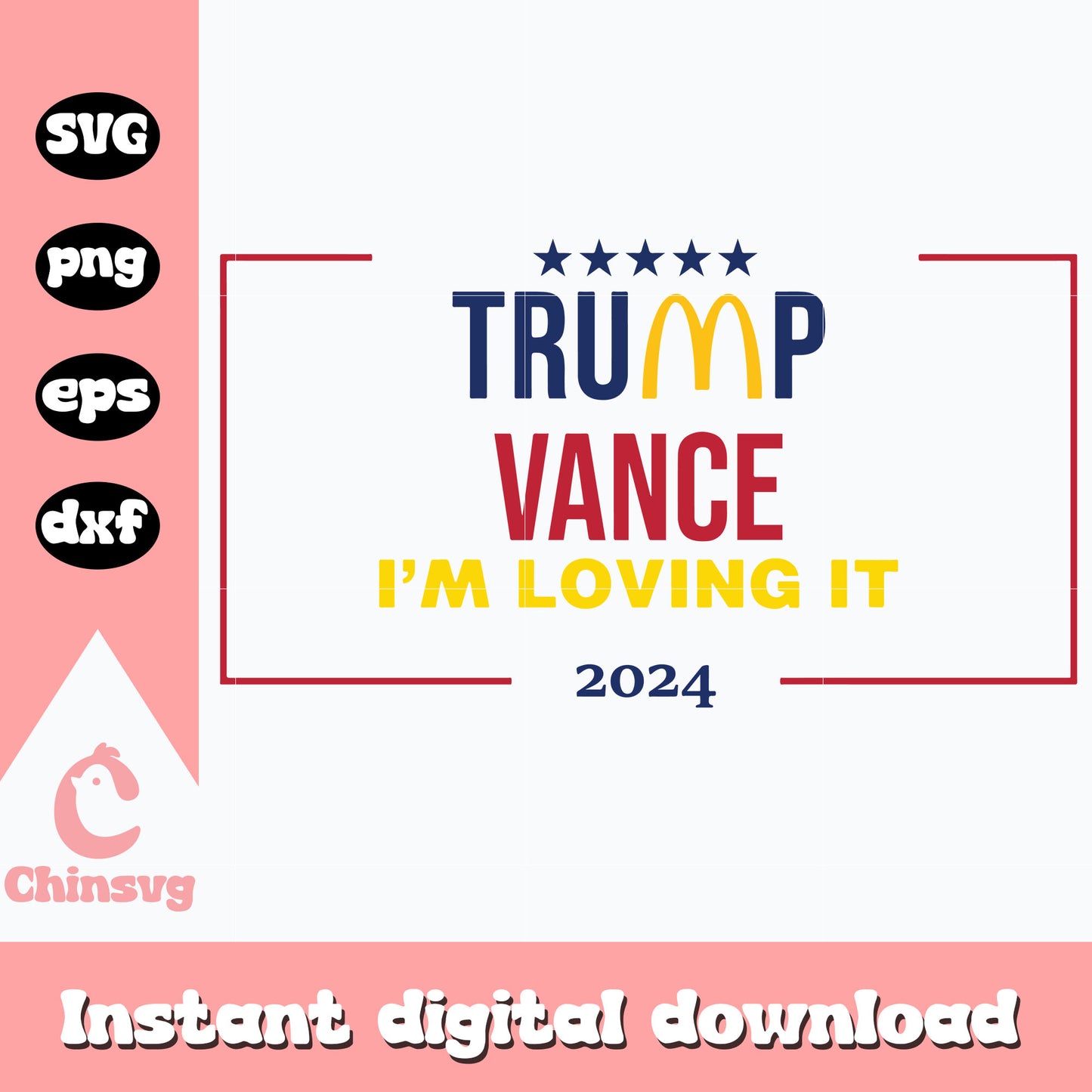 Trump vance i'm loving it logo svg, donald trump mcdonalds svg