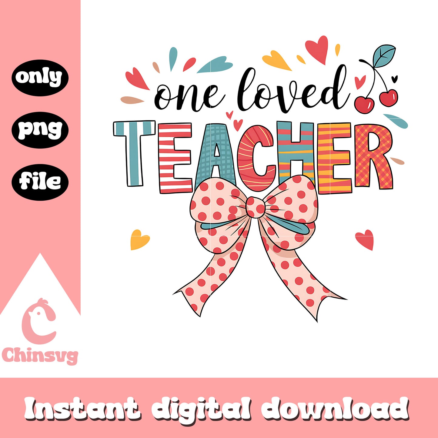 Vintage bow one loved teacher png, teacher valentines png
