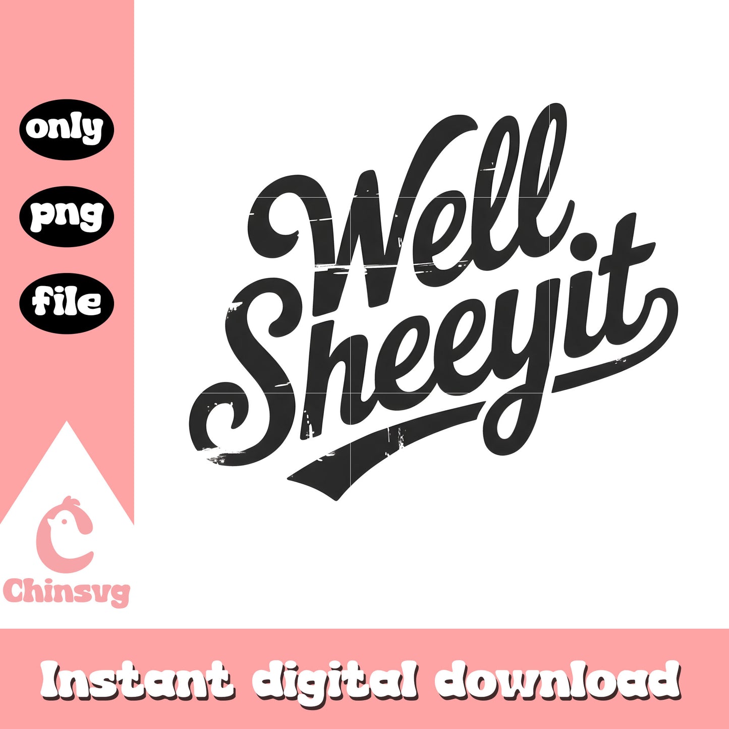 Well sheeyit vintage logo png, well sheeyit png, trending png