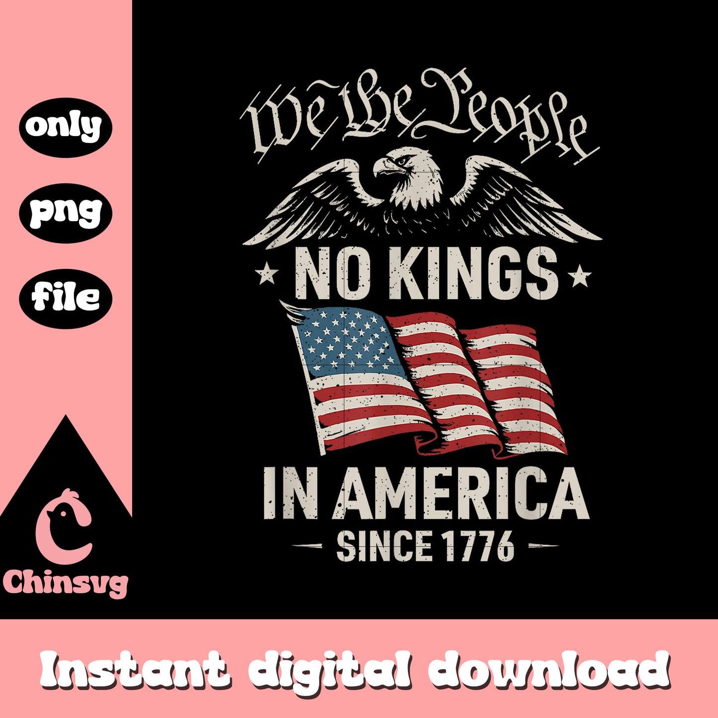 We the people want no kings eagle vintage png, 4th of july day png