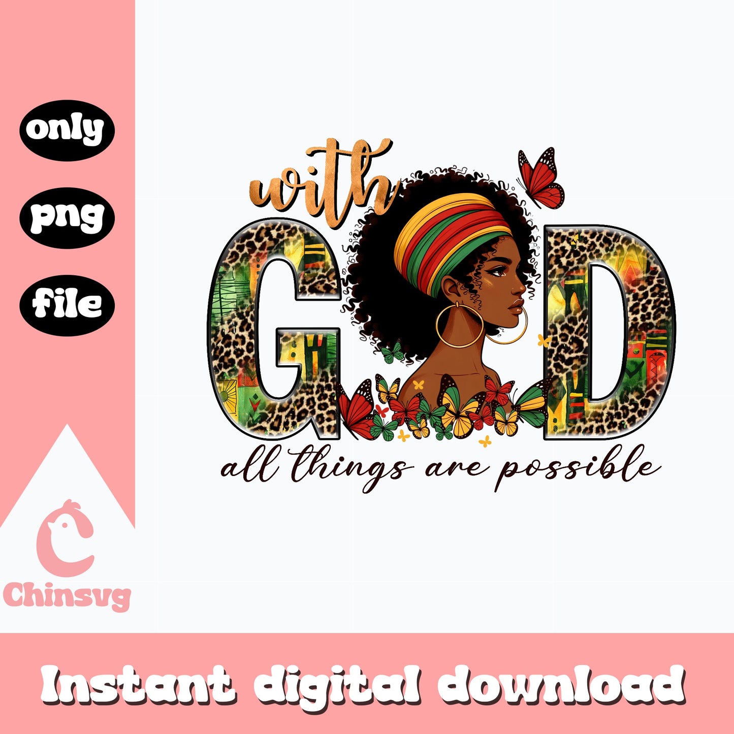 With God All Things Are Possible PNG, Black Woman PNG, Juneteenth PNG