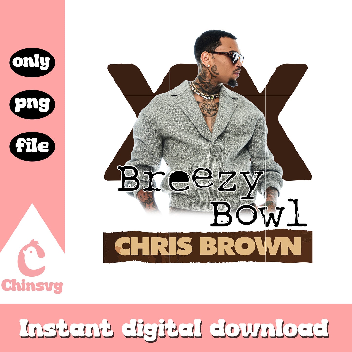 XX breezy bowl chris brown design png, chris brown chris png