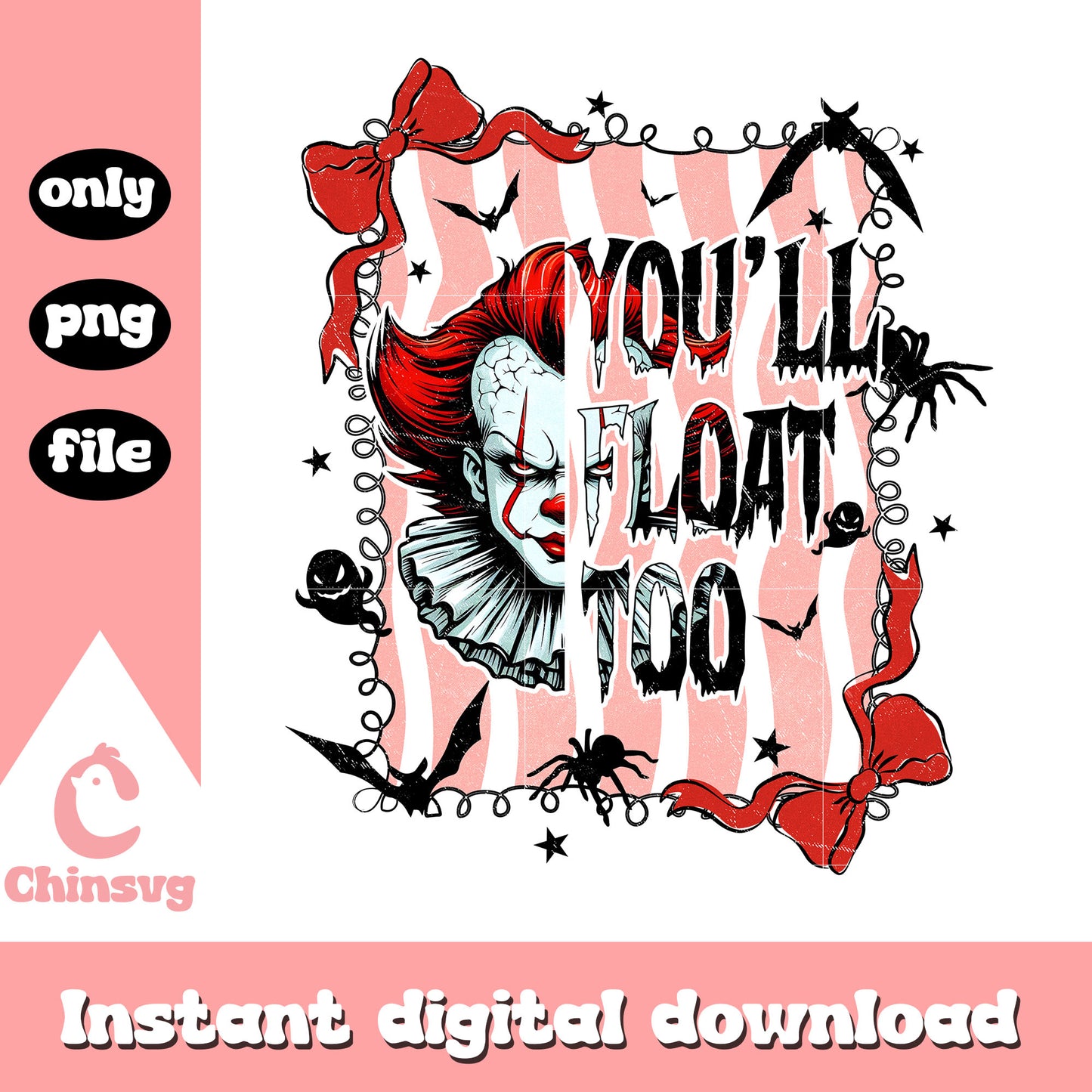 You'll float too png, pennywise quotes png, scary quotes png