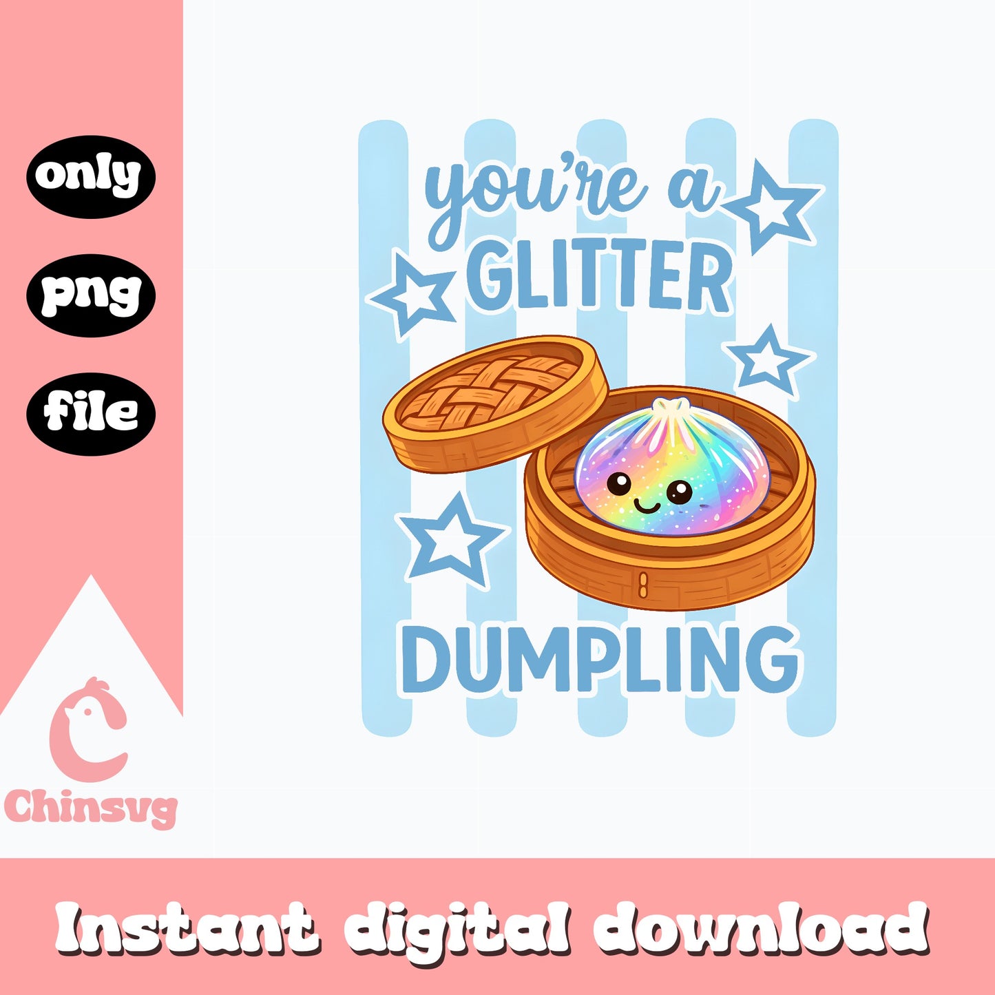 You're A Glitter Dumpling PNG, Cute Dumpling PNG, Kawaii Food PNG