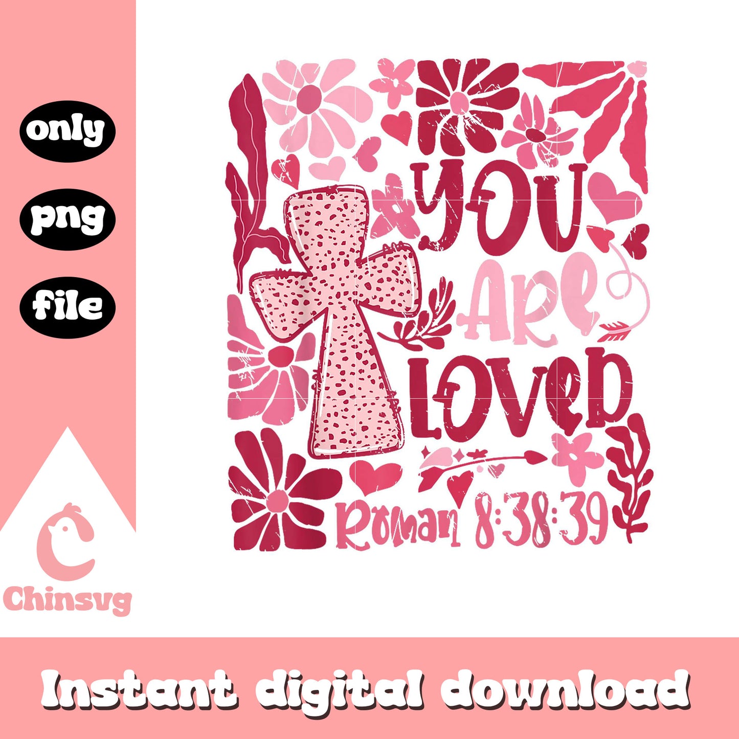 You are loved boho png, valentine flower png, Jesus Christian png