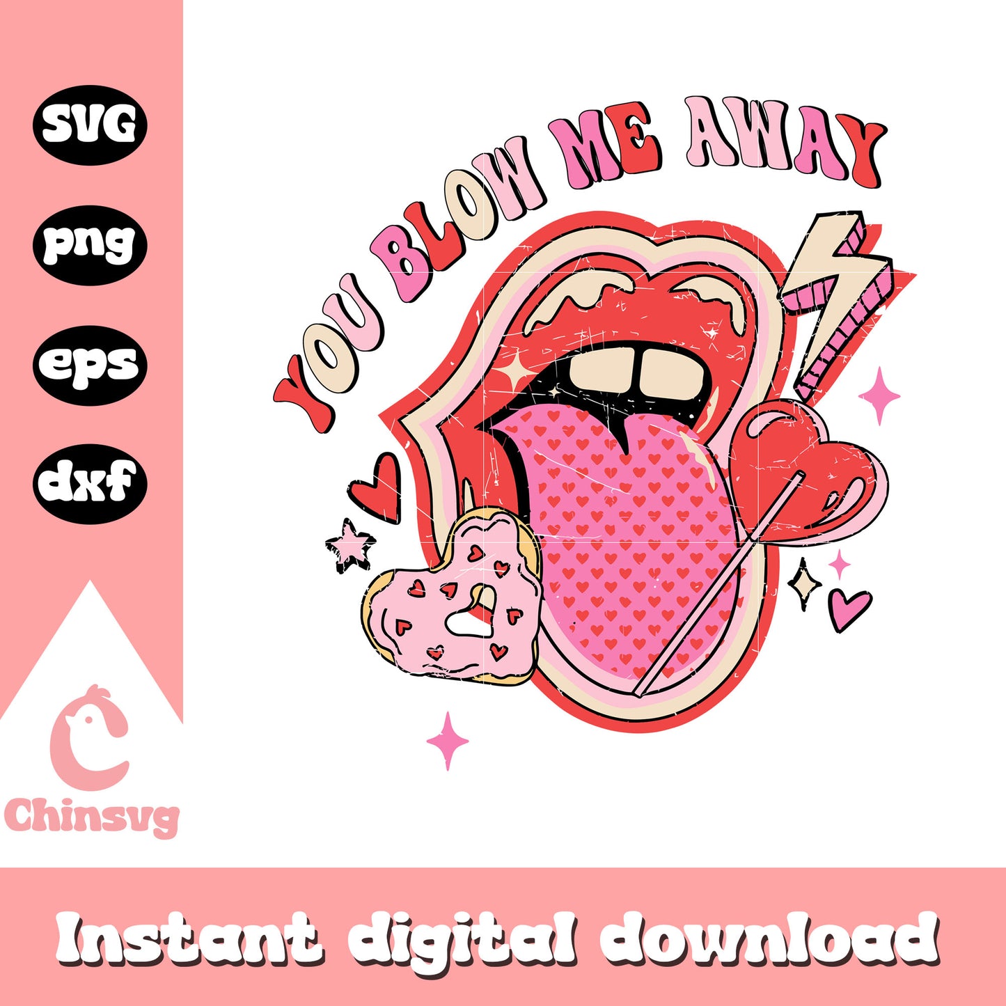 You blow me away valentines day svg, lip lollipops svg, lips svg