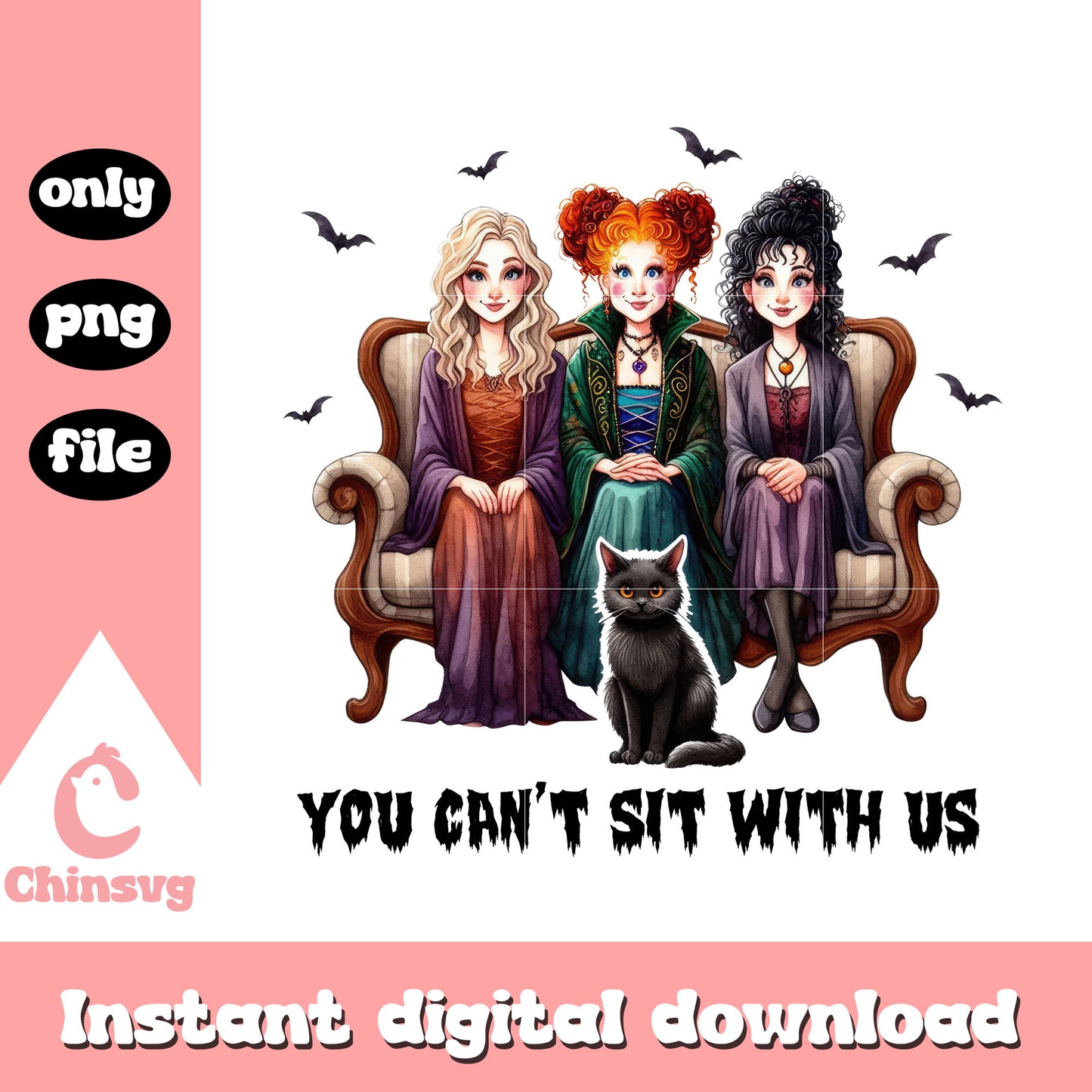 You can't sit with us clipart png, hocus pocus sanderson sisters png