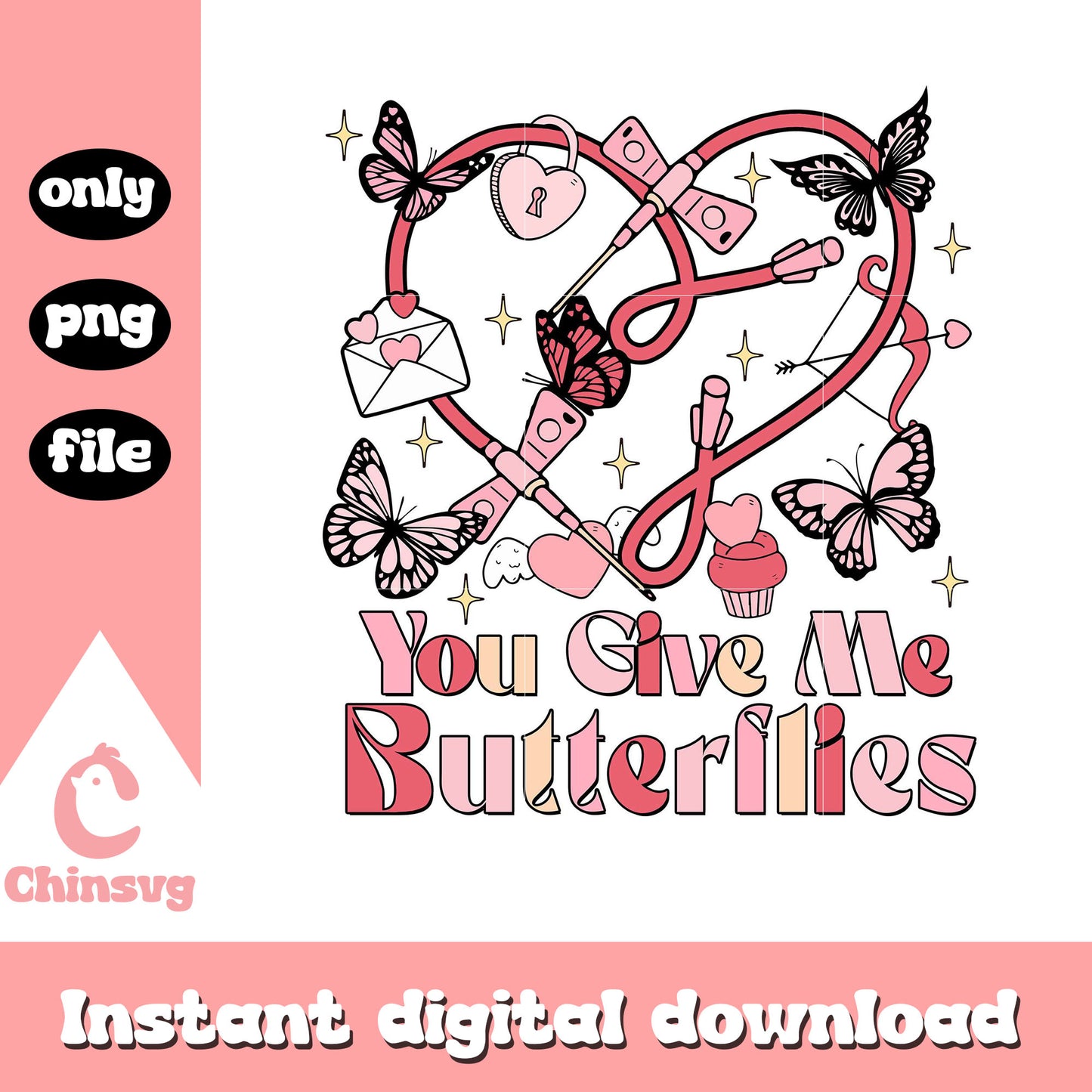 You give me butterflies phlebotomist png, nurse valentine png