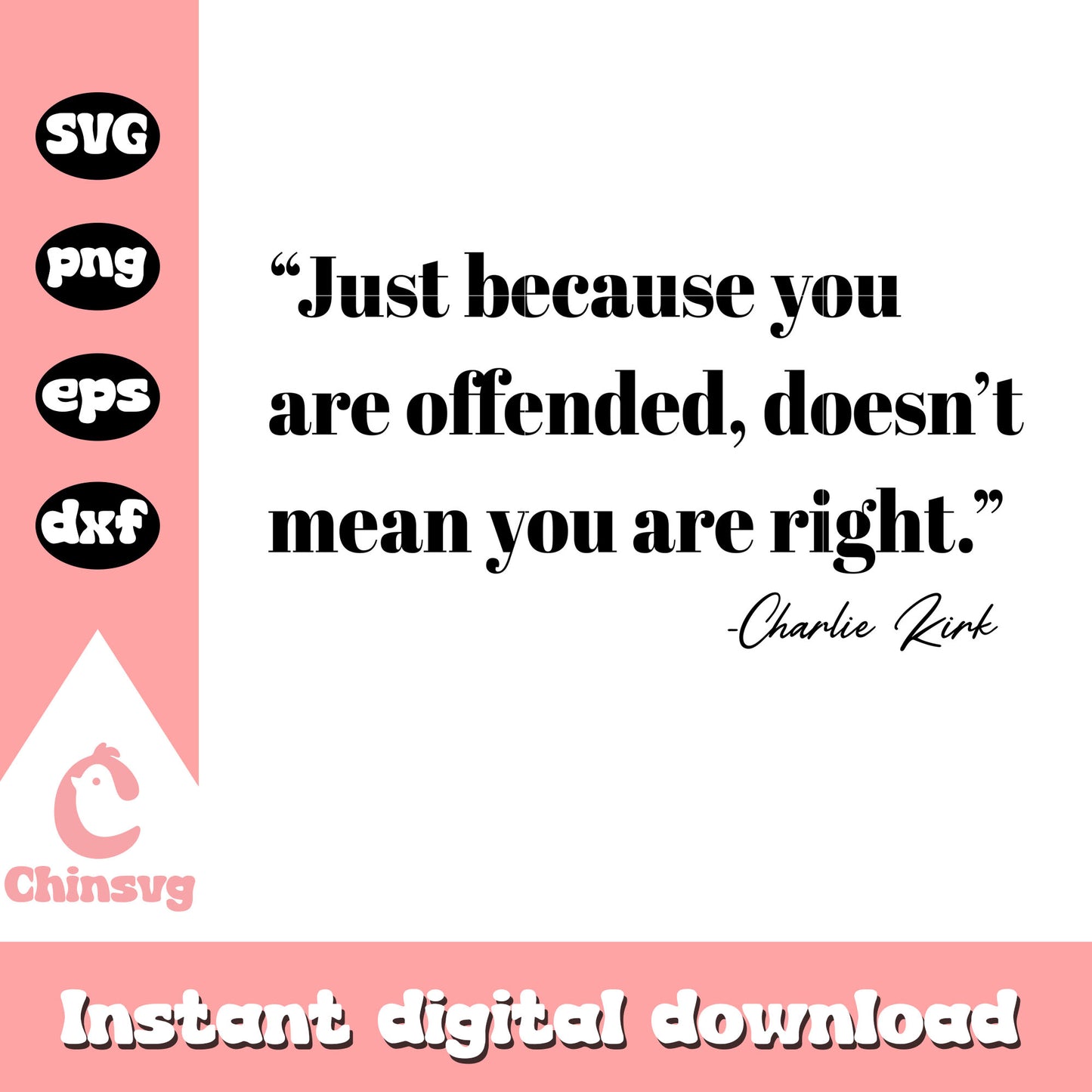 just because you are offended quote svg, charlie quote svg