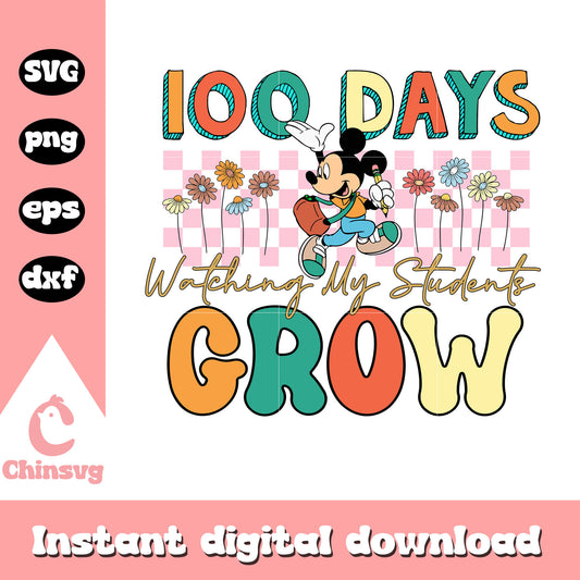 100 days watching my students grow svg, grow students svg
