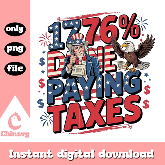 1776 done paying taxes uncle sam png, ucle sam retro png