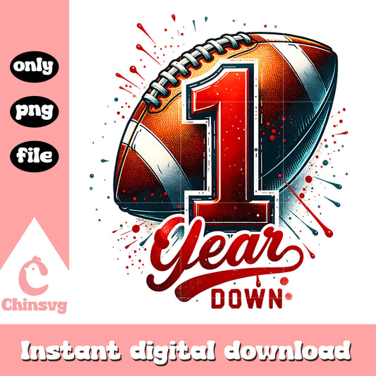 1st year down birthday football png, happy birthday football​ png