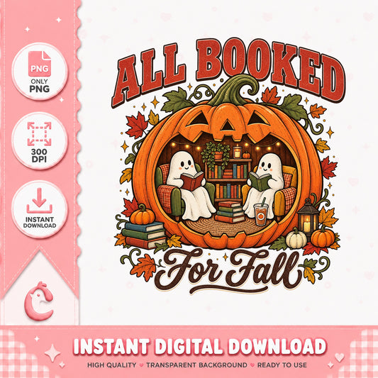All Booked For Fall PNG, Halloween Pumpkin Ghost, Book Lover PNG