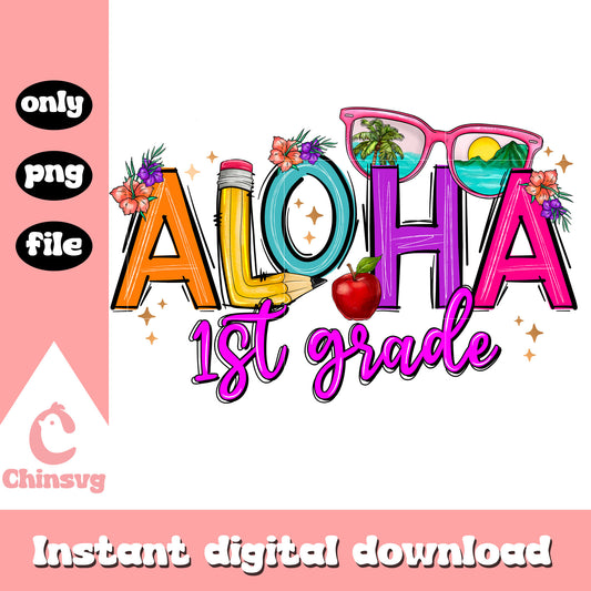 Aloha 1st grade summer pattern design png, first day of summer png