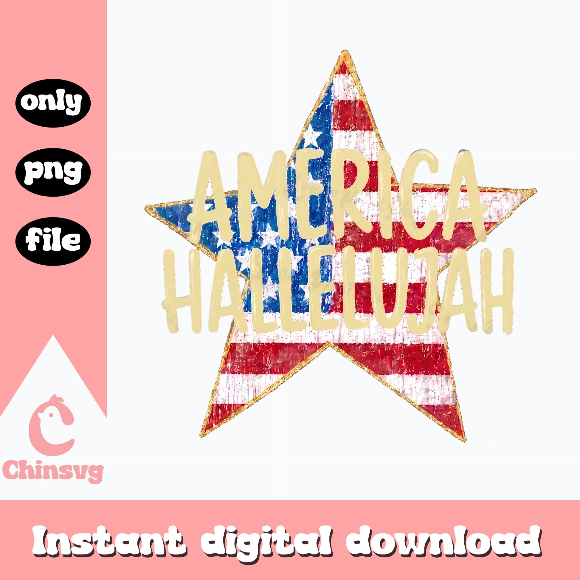 America Hallelujah Star PNG, 4th Of July PNG, Patriotic PNG