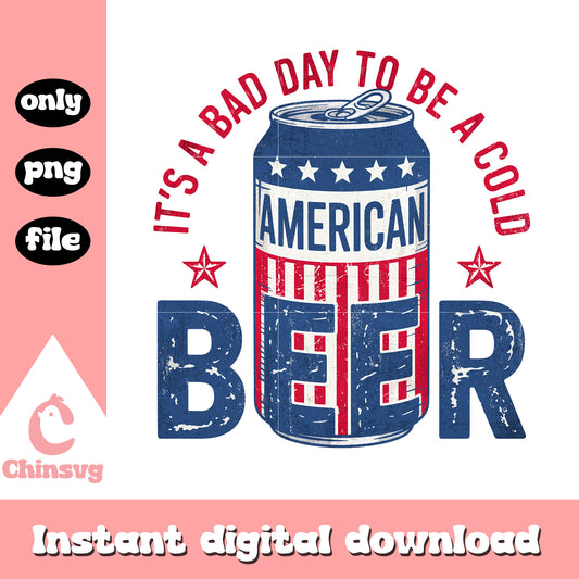 America beer it bad day to be a cold png, American can of beer png