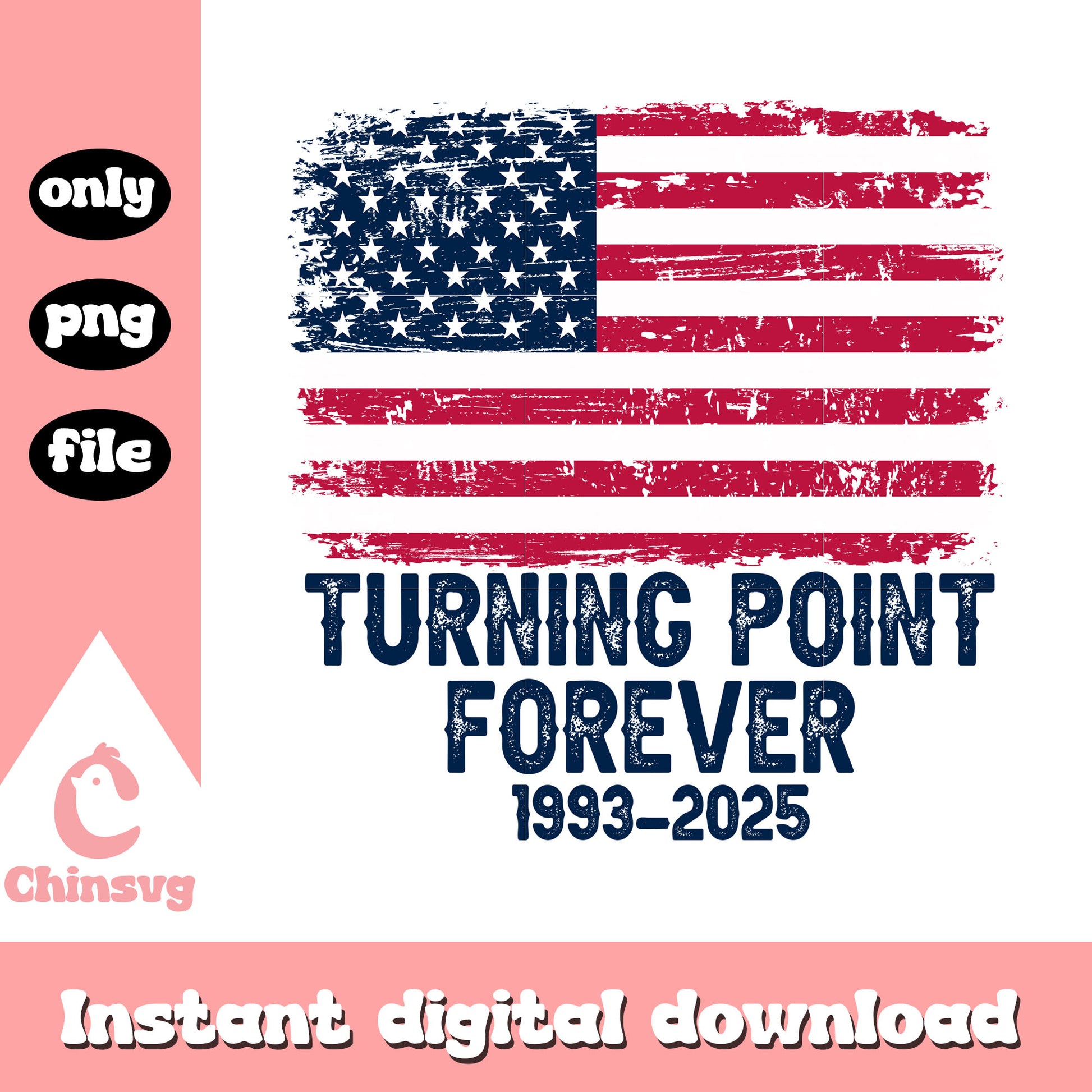 America flag turning point forever png, charlie kirk rip png