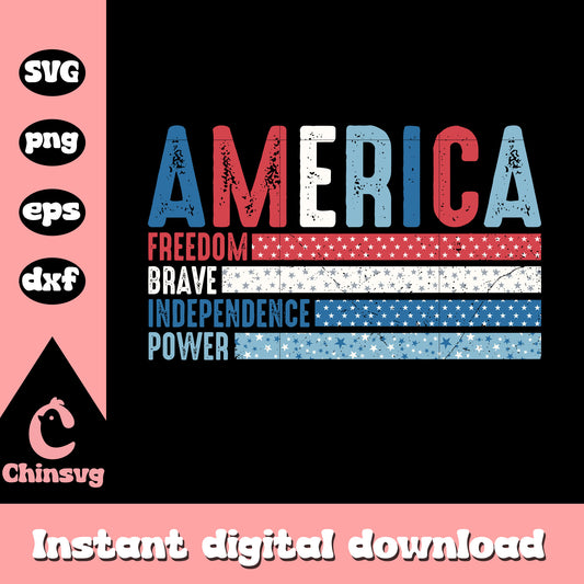 America freedom brave independence power svg, independence day svg