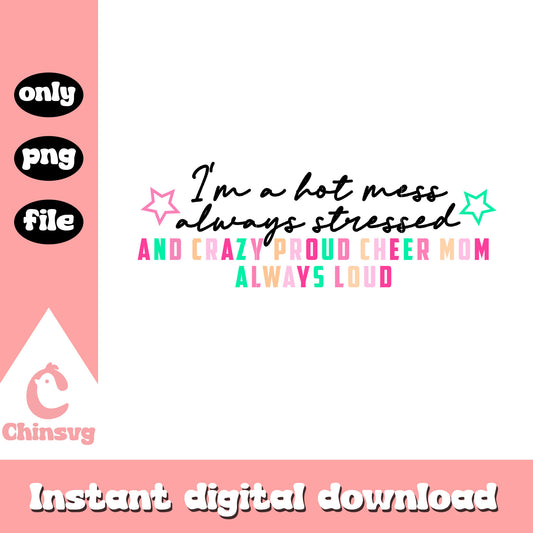 And crazy pround cheer mom always loud png, happy mother's day png