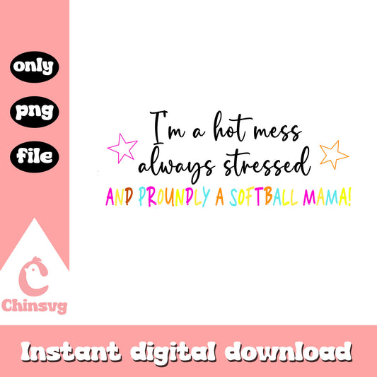 And proundly a softball mama font design png, mama png, softball png