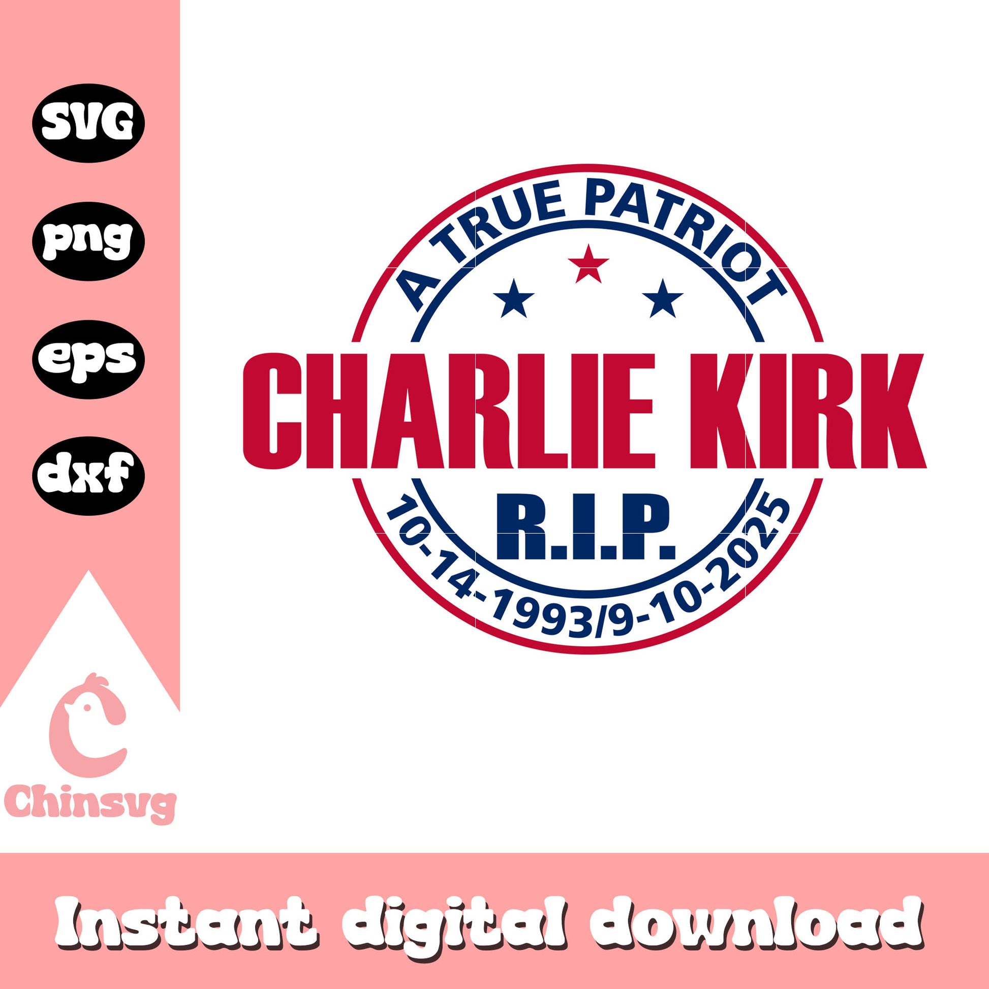 A true patriot logo design svg, charlie kirk rip svg, trend svg