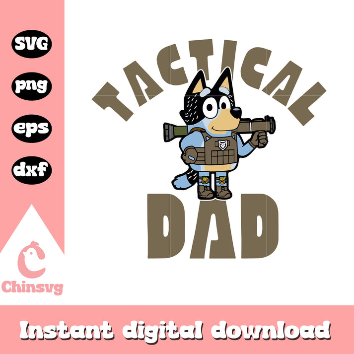 Bandit Heeler tactical dad design svg, tactical dad gear svg – Chinsvg