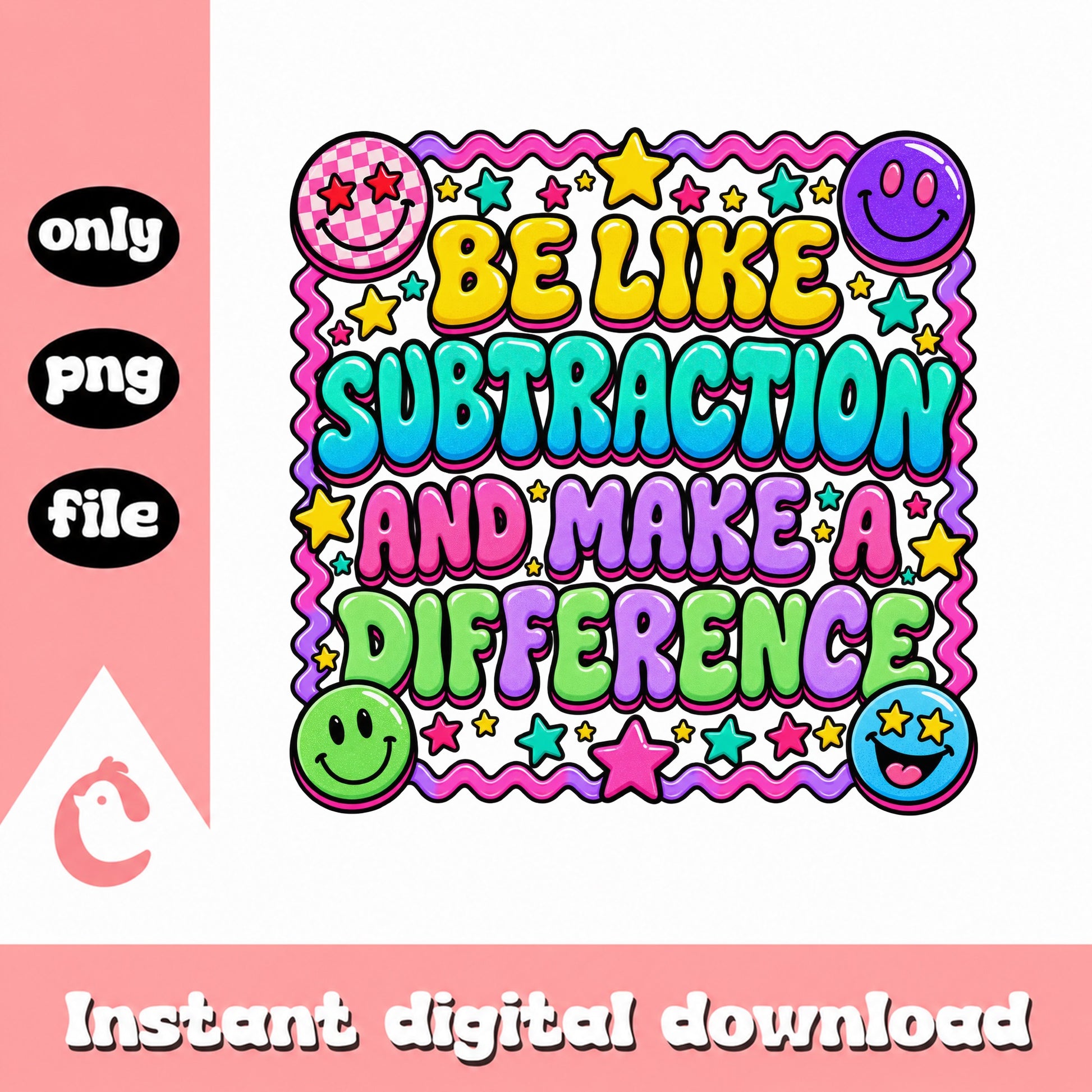 Be Like Subtraction Math Teacher PNG, Retro Smiley Face, Teacher PNG