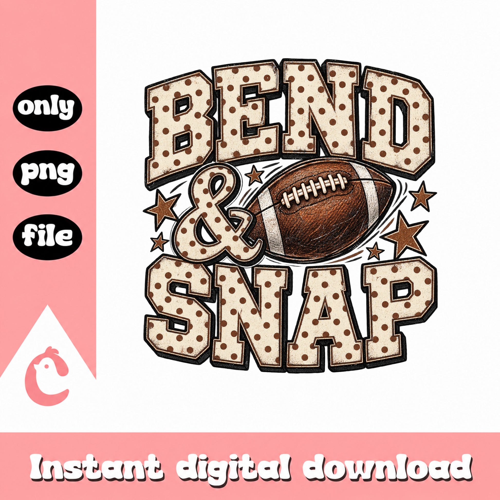 Bend And Snap Football PNG, Sports Cheer Design, Sublimation PNG
