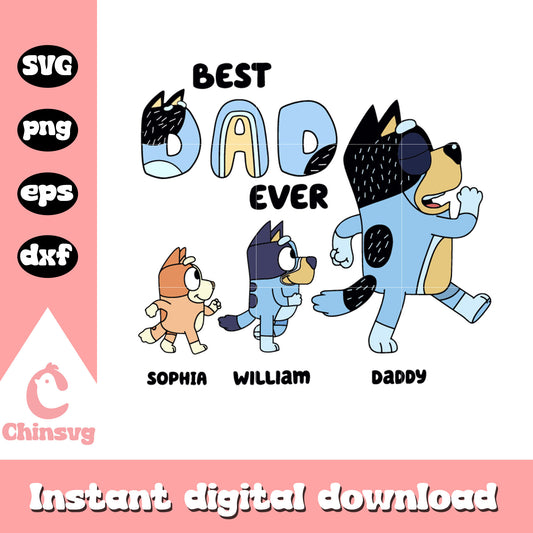 Best dad ever design svg, Bluey and Bingo dad svg, dad svg