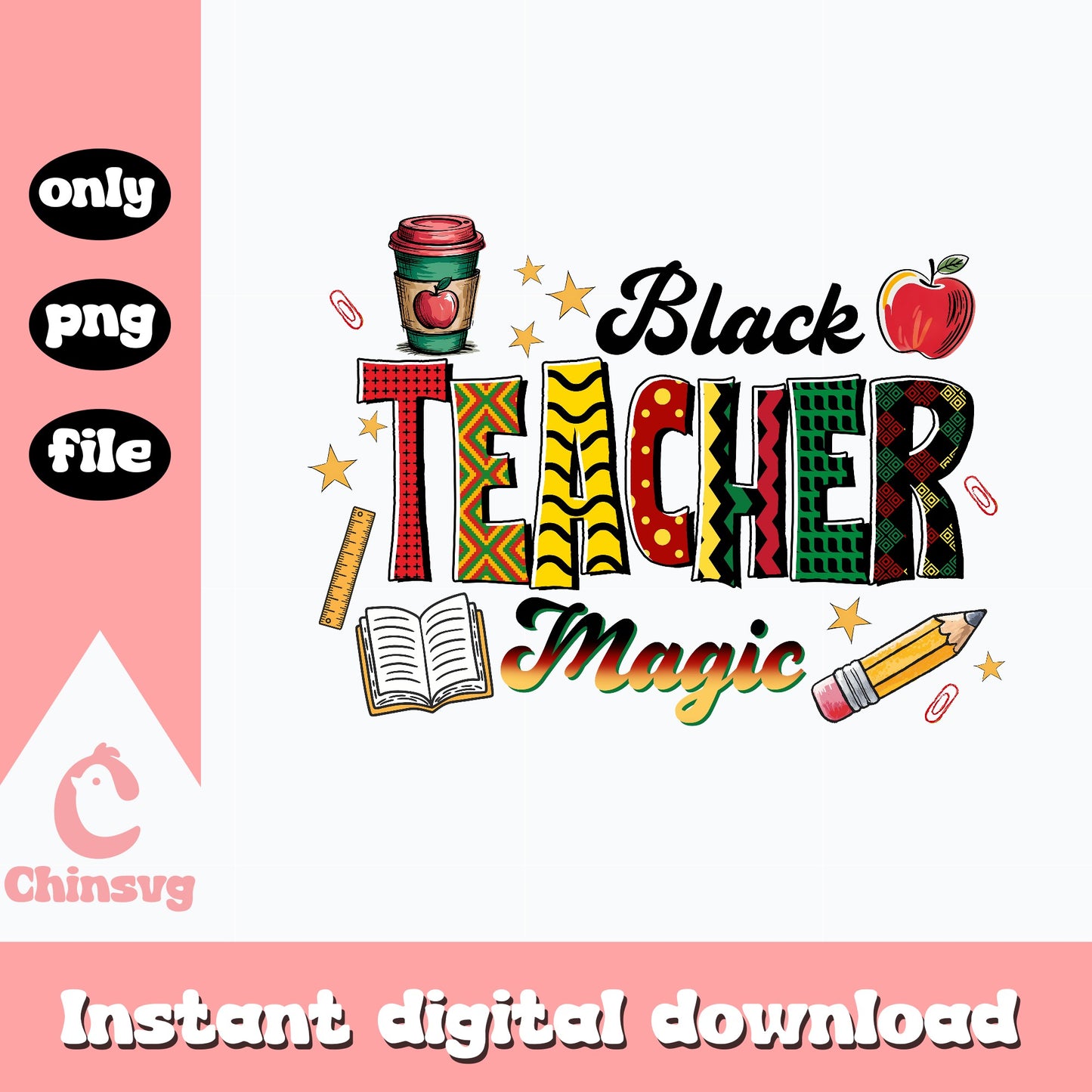 Black Teacher Magic PNG, Black History Month PNG, Teacher PNG