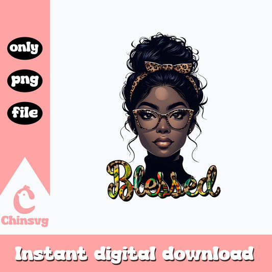 Blessed Black Woman PNG, Messy Bun Afro Girl PNG, Melanin PNG