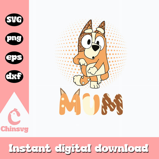 Bluey cartoon mum chilli svg, bluey mum svg, cartoon svg