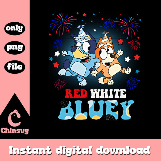 Bluey and Bingo Red White Bluey Png png, Bluey and Bingo 4th of July png