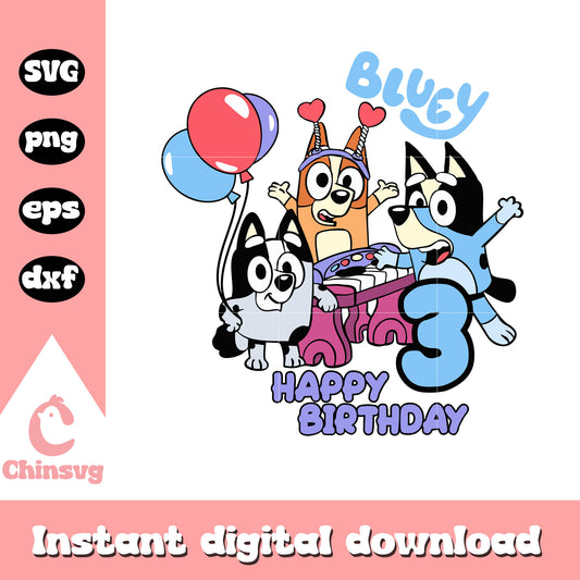 Bluey and friends happy birthday svg, cartoon birthday svg