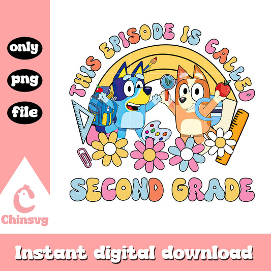 Bluey bingo this episode is called second grade png, bluey disney png