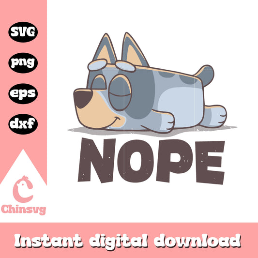 Bluey dog lazy nope design svg, bluey pictures​ svg, cartoon svg