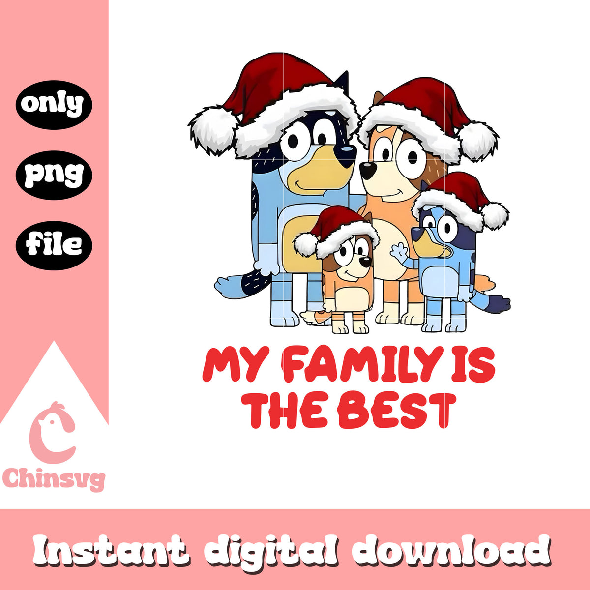 Bluey my family is the best christmas png, bluey santa png
