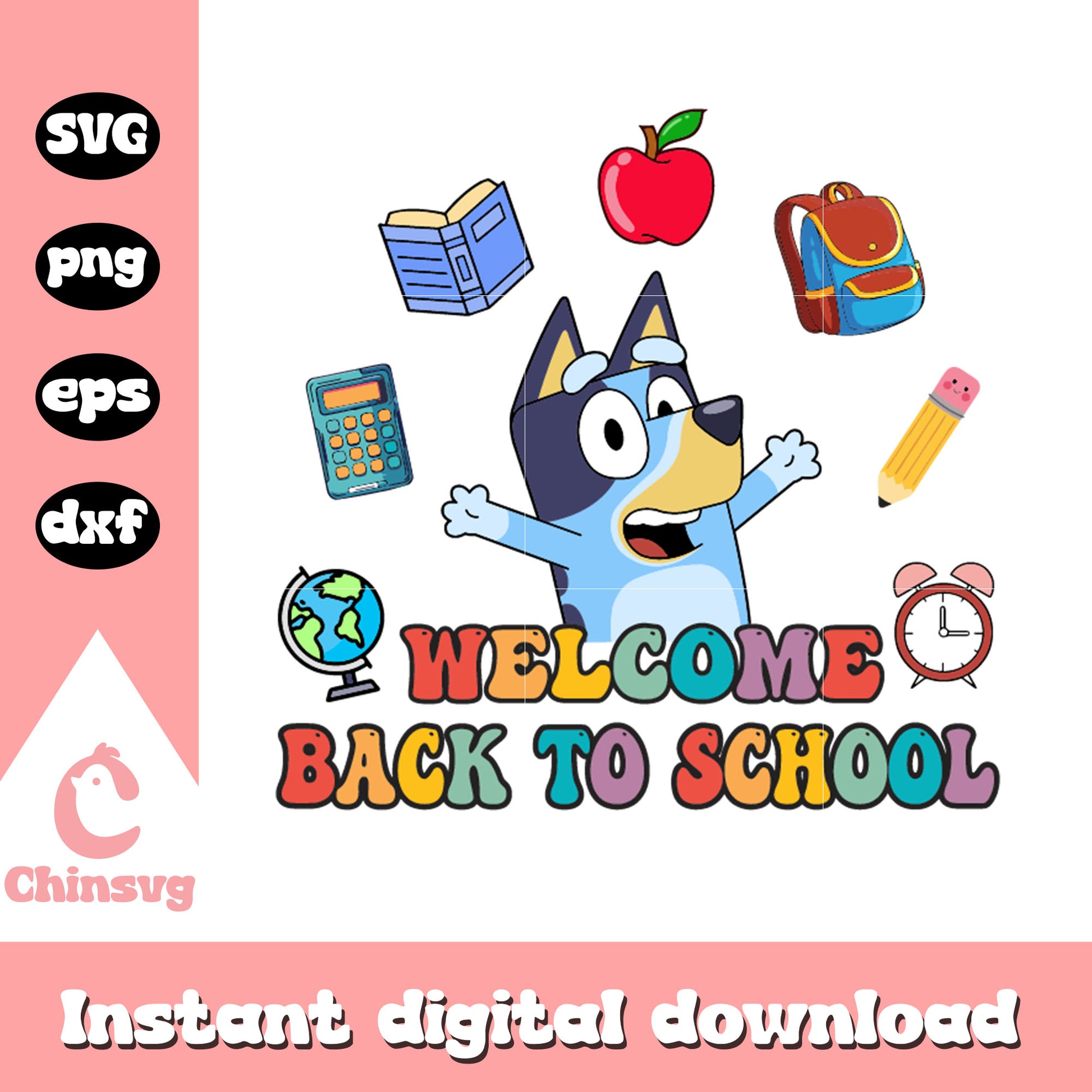 Bluey welcome back to school clipart svg, clipart bluey svg 