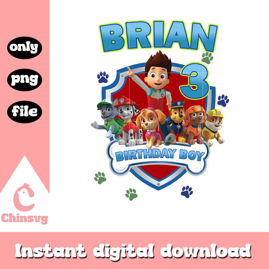 Brian of the birthday boy png, paw patrol cast png, birthday png