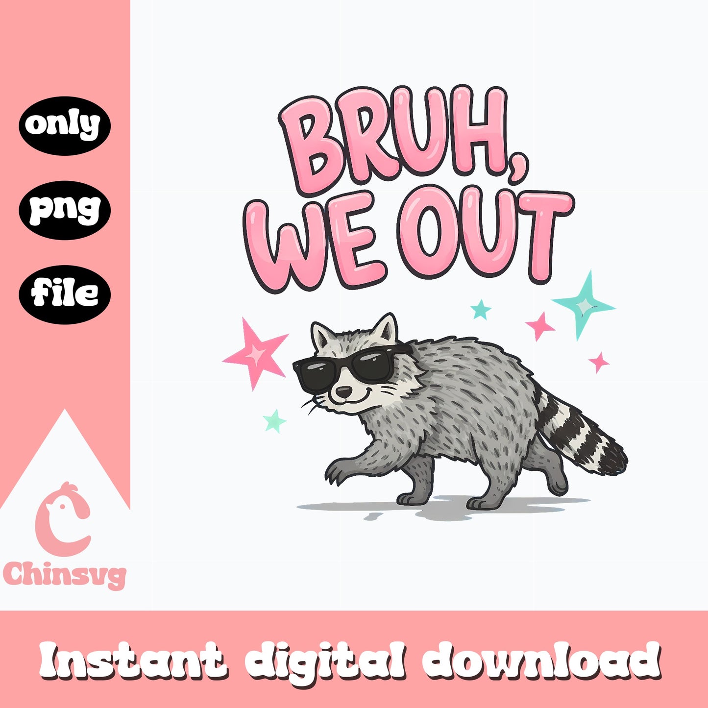 Bruh We Out Raccoon PNG, Funny Last Day Of School PNG, Cool Raccoon PNG