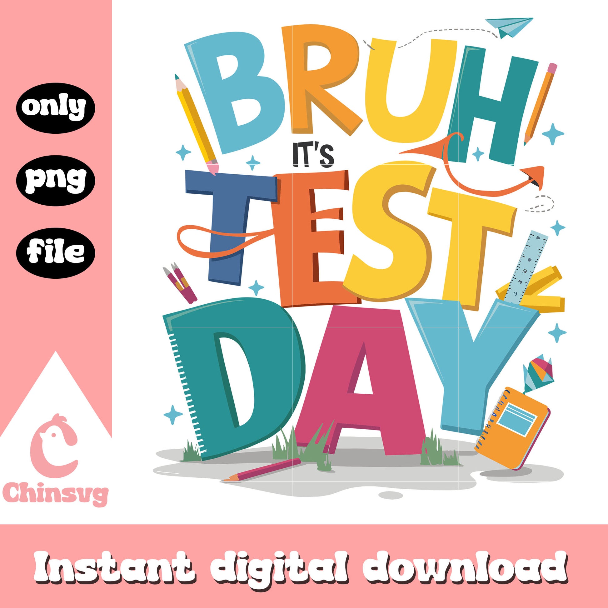 Bruh it's test day font design png, test day png, fonts png