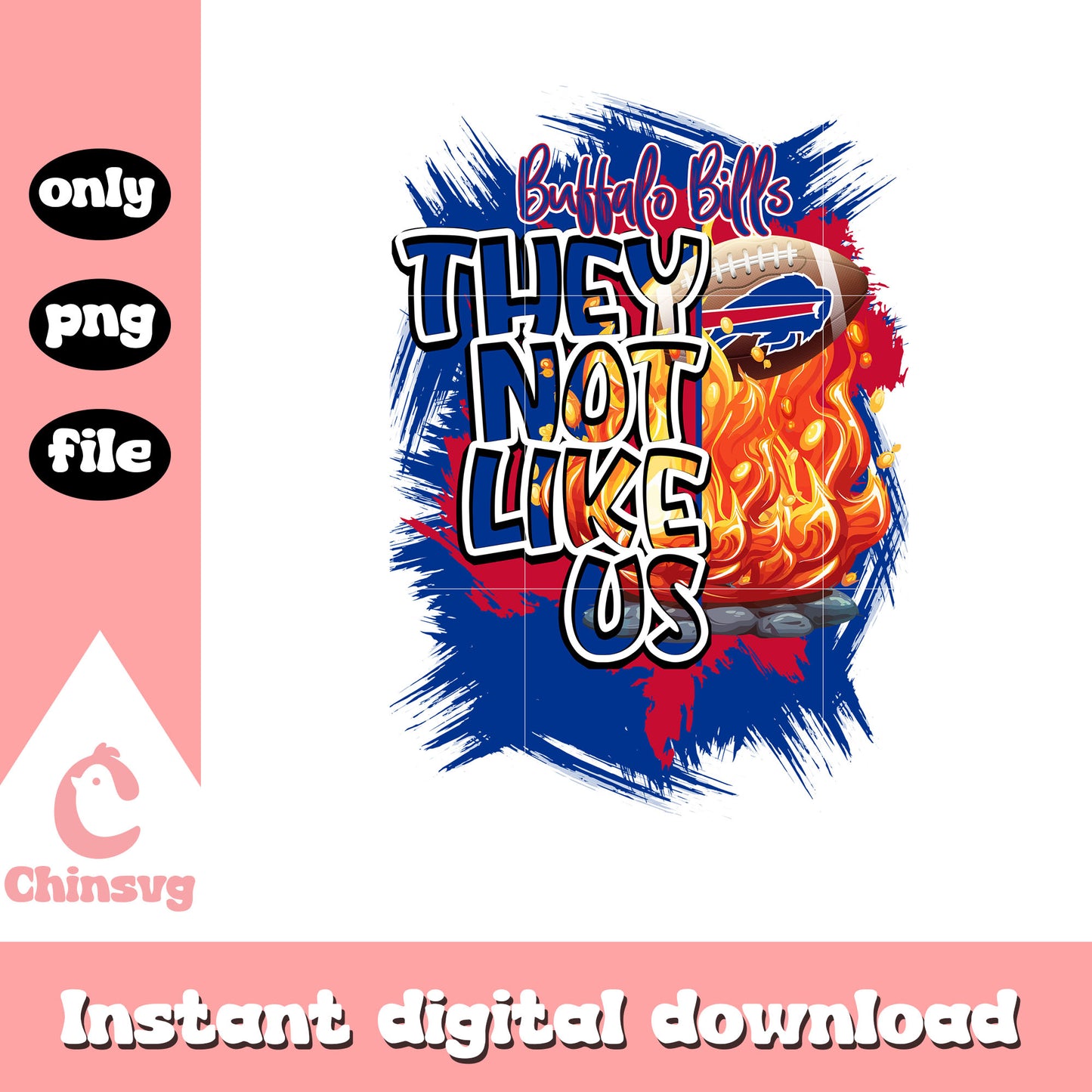 Buffalo Bills they not like us burning png, nfl Buffalo Bills png