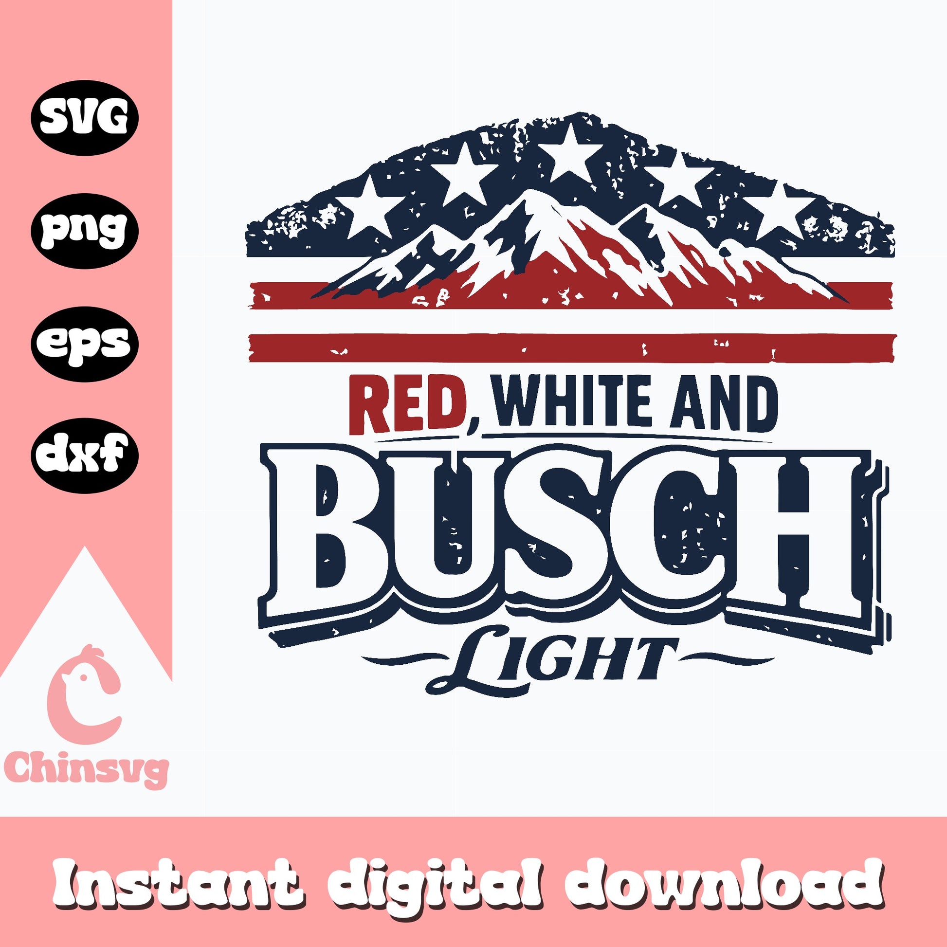Busch Light 4th Of July SVG, Red White And Beer PNG, Patriotic SVG