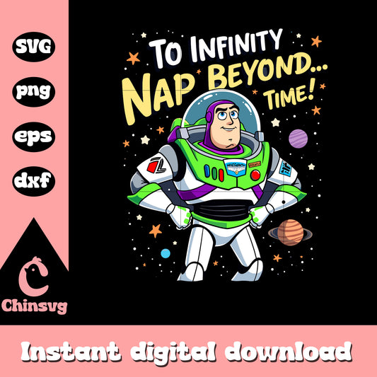Buzz Lightyear to infinitynap beyond time svg, toy story svg