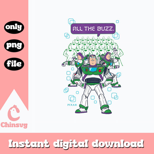 Buzz Lightyear All The Buzz Toy Story PNG, Disney Pixar PNG, Toy Story PNG