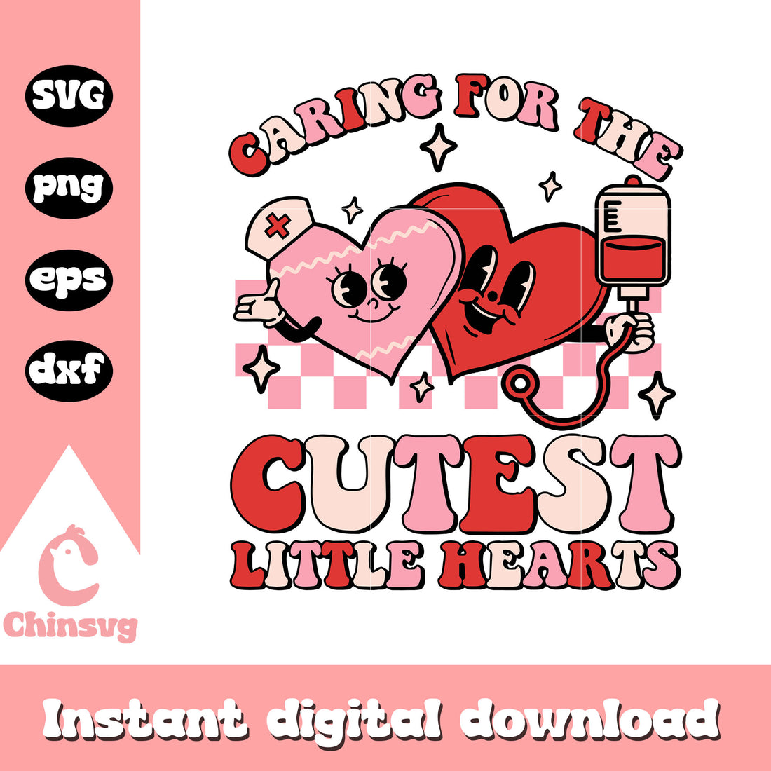 Caring for the cutest little heart svg, nurse valentine svg – Chinsvg