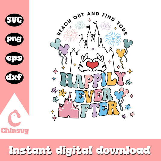 Castle happily ever fter svg, mickey hands svg, disney castle svg