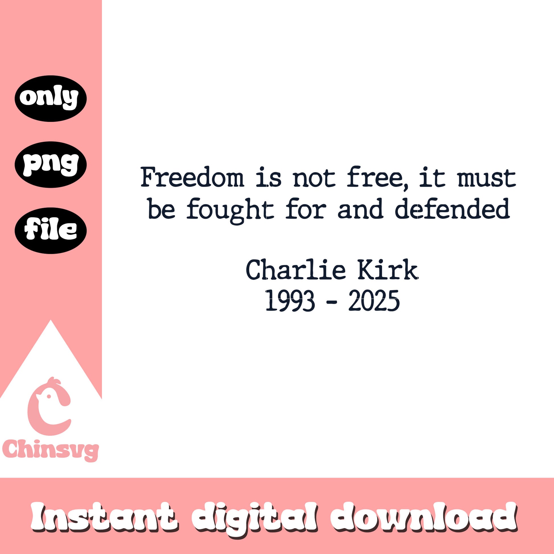 Charlie kirk freedom is not free text png, charlie kirk education png