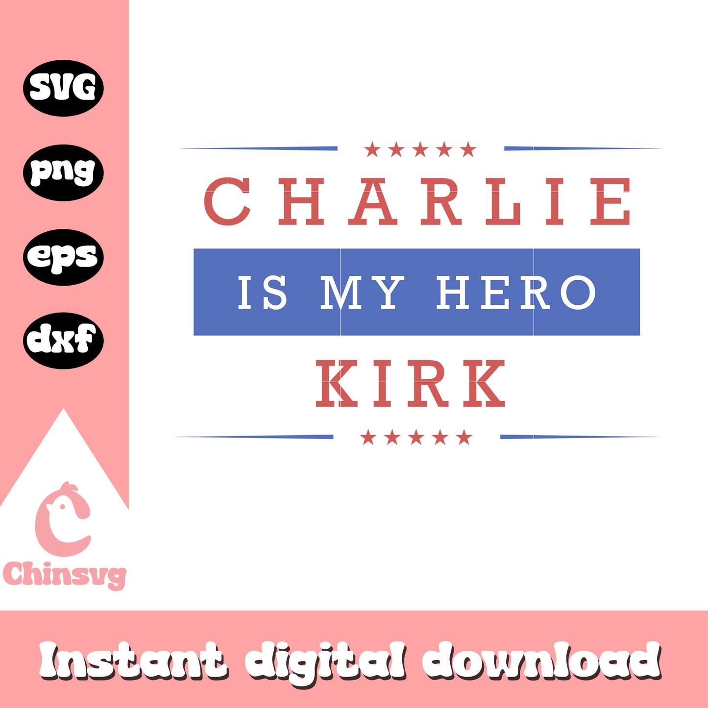 Charlie kirk is my hero logo svg, rest in peace svg