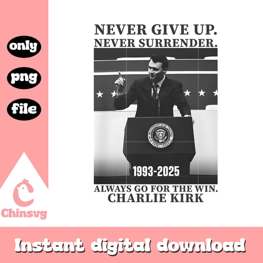 Charlie kirk patriot never give up png, charlie kirk podcast png